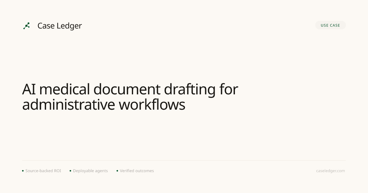 AI medical document drafting for administrative workflows - AI Use Case ...